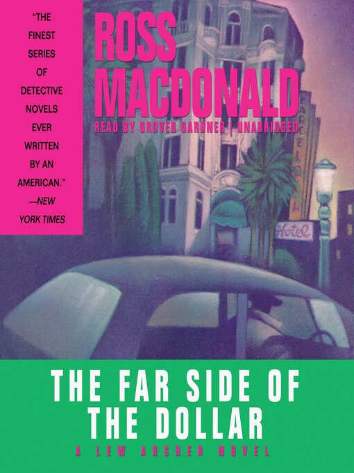 Title details for The Far Side of the Dollar by Ross Macdonald - Wait list
